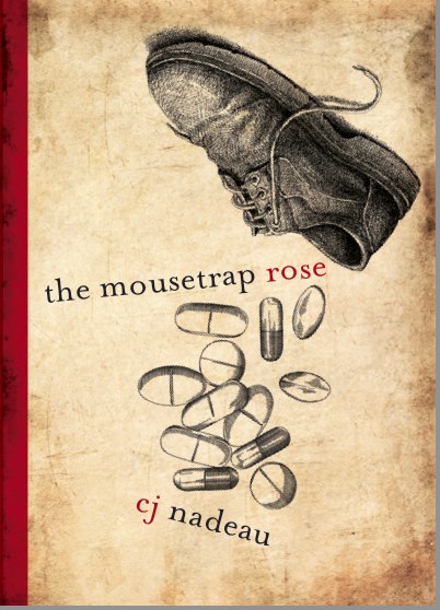 CJ Nadeau The Mousetrap Rose