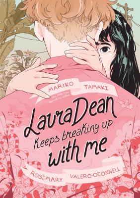 Review: Mariko Tamaki’s Laura Dean Keeps Breaking Up with Me