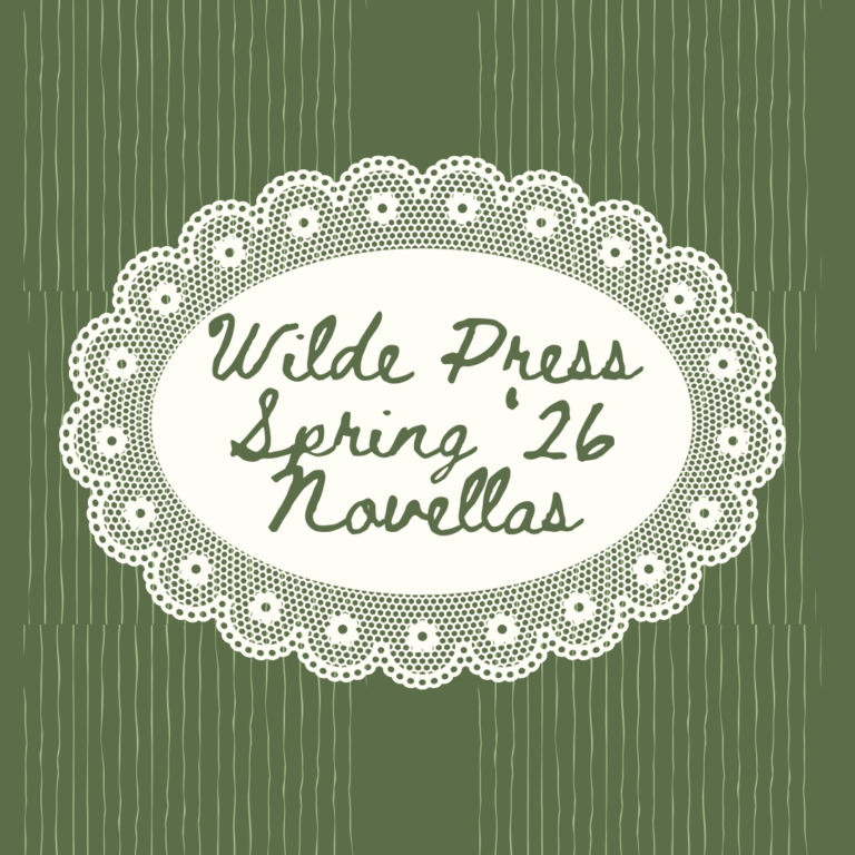 Wilde Press Spring ’26 Book Selections