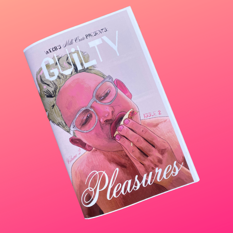 Guilty Pleasures: Spring 2022 Zine