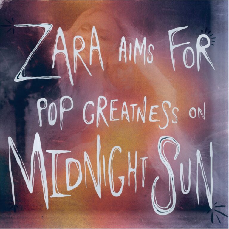 Zara Larsson Aims For Pop Greatness on “Midnight Sun”