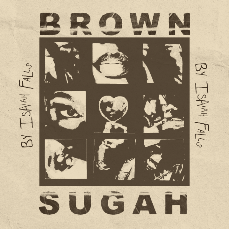 Single Review: “BROWN SUGAH” by Isaiah Falls