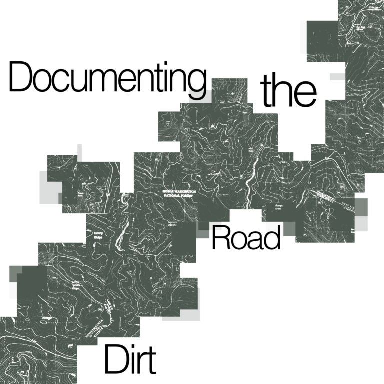 Documenting the Dirt Road